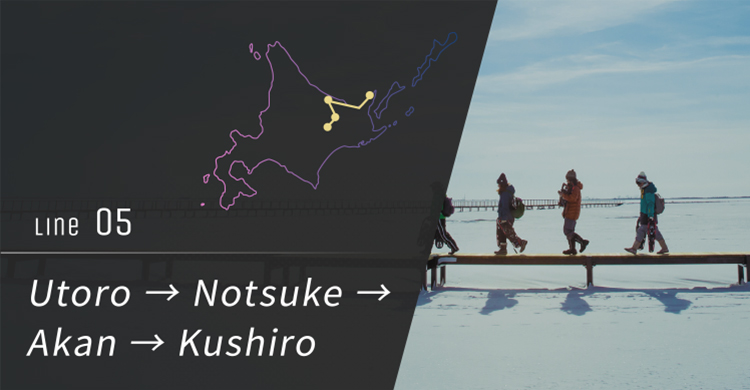 No. 5 Utoro → Notsuke → Akan → Kushiro