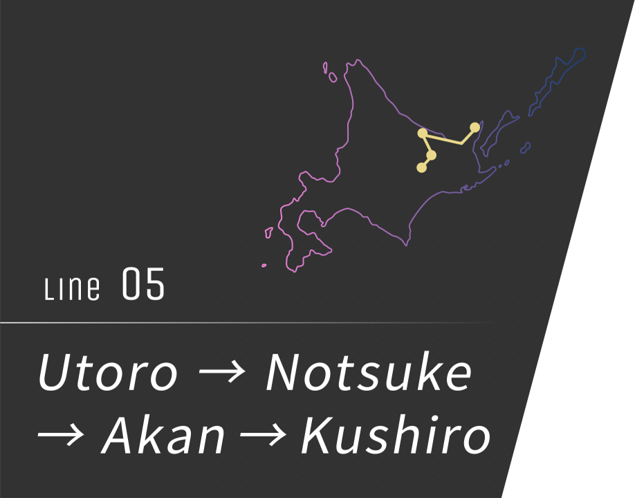 No. 5 Utoro → Notsuke → Akan → Kushiro